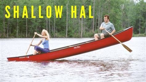 Watch movie trailers for shallow hal in hd on vidimovie. Shallow Hal - 1 Minute Movie Review - YouTube