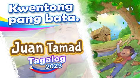 Kilala Nyo Ba Si Juan Tamad Ito Ang Kanyang Kwento 🤗wise Babies 2023