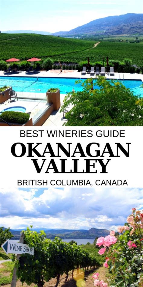 A Locals Guide To The Best Okanagan Valley Wineries British Columbia