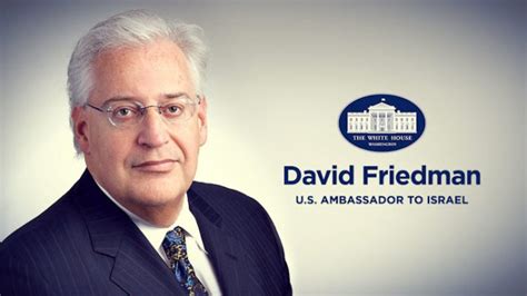 Orthodox Us Ambassador David Friedman Officially Takes Up Post In