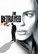 Watch The Betrayed (2008) - Free Movies | Tubi
