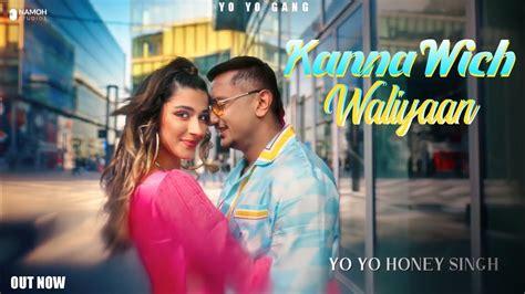 Kanna Vich Waliyaan 🔥yo Yo Honey Singh New Song‼️ Hommie Dilliwala