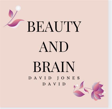 Listen To Beauty And Brain By David Jones David Notjustok