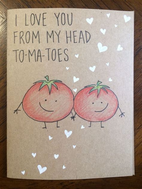 I Love You From My Head Tomatoes Card Valentines Diy Homemade Anniversary Ts Valentines Cards