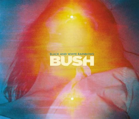Bush Black And White Rainbows Album Review Cryptic Rock