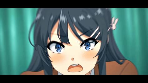 Mai Sakurajima Edit Bunny Girl Senpai Youtube