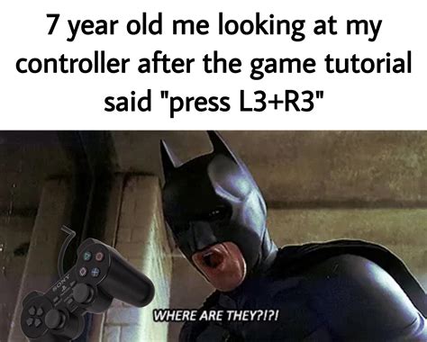 Relatable Gamer Moment Rmemes