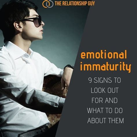 emotional immaturity 9 signs to look out for and what to do about it the relationship guy