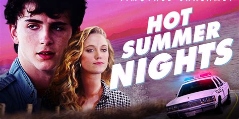 This film should have everything going for it. Hot Summer Nights (2018) | SHOWTIME
