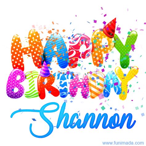 Happy Birthday Shannon Creative Personalized  With Name