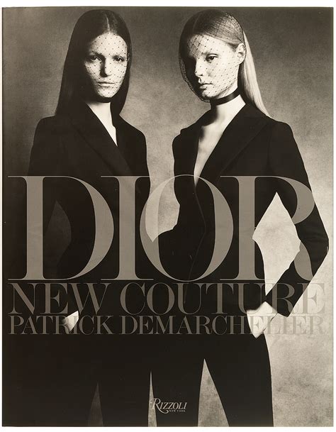 Dior New Couture De Patrick Demarchelier Rizzoli Les Plus