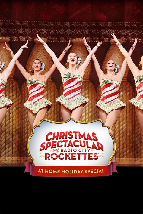 Christmas Spectacular Starring The Radio City Rockettes At Home Holiday