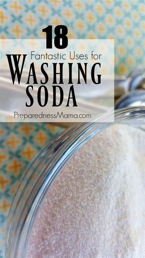 18 Fantastic Uses For Washing Soda Around The Home Preparednessmama