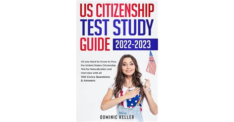 Us Citizenship Test Study Guide 2022 2023 All You Need To Know To Pass