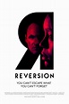 Reversion (film, 2015) | Kritikák, videók, szereplők | MAFAB.hu