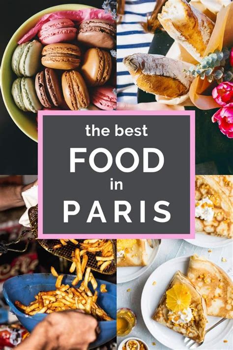 25 Foods You Have To Try In Paris Wanderlust Crew Restaurants In