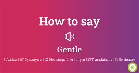 How To Pronounce Gentle