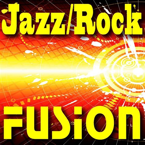 Jazz Rock Fusion Jazz Rock Fusion Iheart