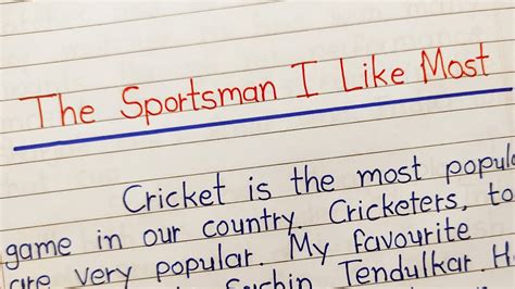 Write Essay On The Sportsman I Like Most In English My Favourite Sportsman Essay In English