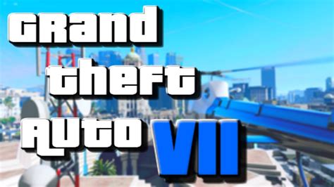 Gta 7 Grand Theft Auto Vii Первые Подробности Pcps4xone 4k