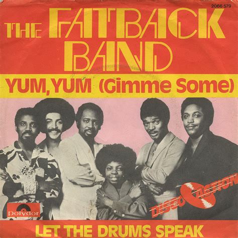 fatback band the yum yum gimme some let the drums speak used 7 デシネ・ショップ・オンライン