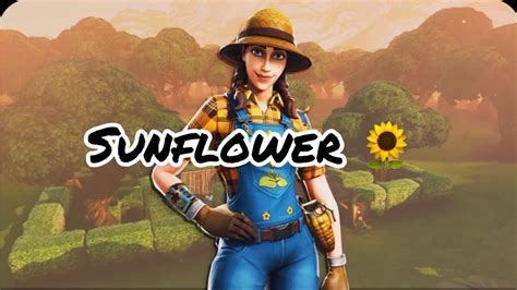 Sunflower 🌻 Fortnite Montage With Sunflower Skin Youtube