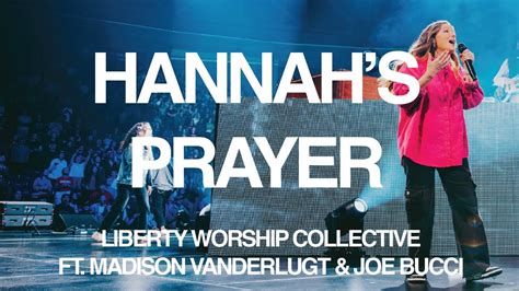 Hannah S Prayer Liberty Worship Collective Ft Maddy Vandy Joe