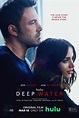 Hulu Releases Trailer And Poster For DEEP WATER Starring Ben Affleck ...