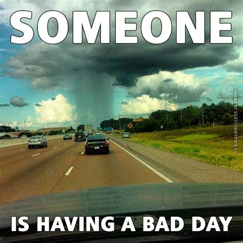 Bad Day Funny Quotes Quotesgram