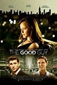 The Good Guy (2009) - FilmAffinity