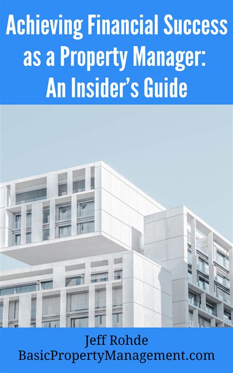 Achieving Financial Success As A Property Manager An Insiders Guide
