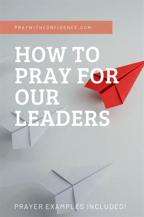 How To Pray For Leaders Prayer Examples And Prayer Samples For How To