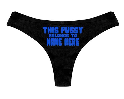 Custom This Pussy Belongs To Thong Panties Personalized With Etsy