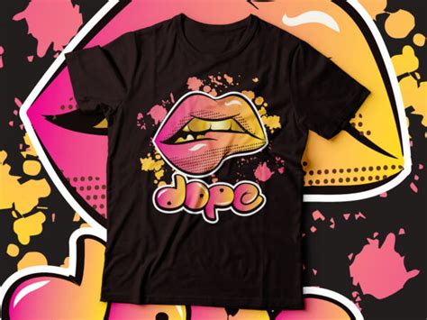 Dope Graffiti Text Style Lip Graphic Drip Design Buy T Shirt Designs