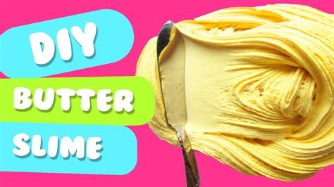 Omg Easy Diy Butter Slime Without Clay Or Baby Oil Homemade Slime