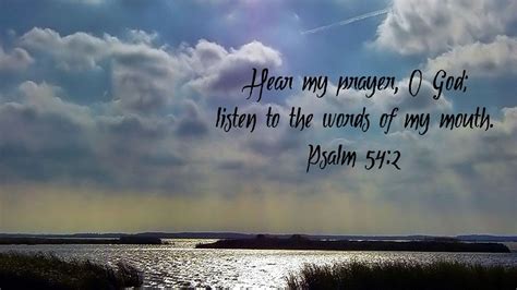 Hear My Prayer O God Listen To The Words Of My Mouth Hd Bible Verse Wallpapers Hd Wallpapers