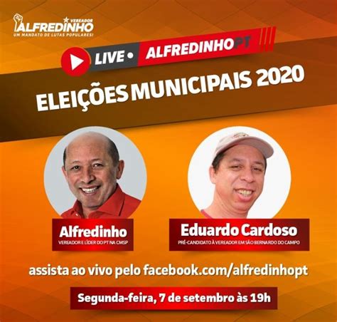Livedopt Eleições Municipais 2020 Com O Vereador Alfredinhopt Que Convida Eduardo Cardoso