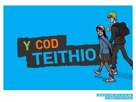 Ppt Y Cod Teithio Powerpoint Presentation Free Download Id4593027