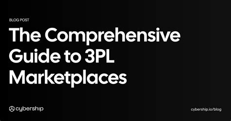 The Comprehensive Guide To 3pl Marketplaces