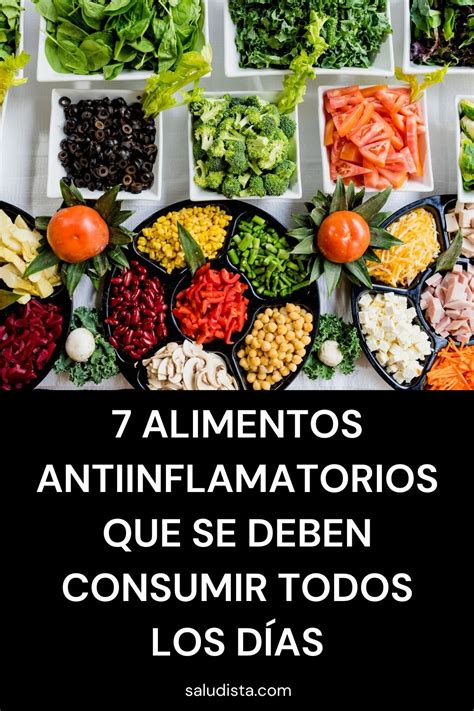 7 Alimentos Antiinflamatorios Que Se Deben Consumir Todos Los Días Para