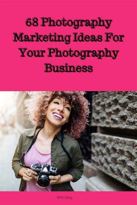 Photography Marketing Tips For Photographers Bp4u Photographer