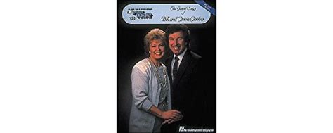 The Gospel Songs Of Bill And Gloria Gaither E Z Play Today Volume Gospel Songs Of Bill