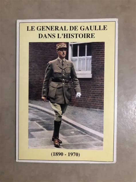 LE GÉNÉRAL DE Gaulle Dans lHistoire Frise EUR 25 00 PicClick FR