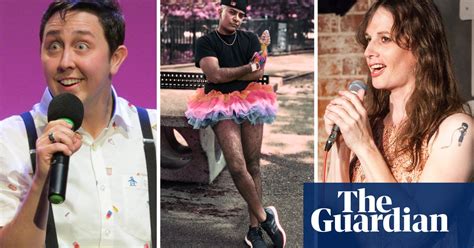 it gets to you trans comedians on transphobia and cancel culture comedy the guardian