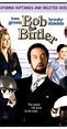 Bob the Butler (2005) - IMDb