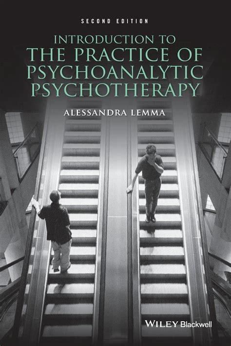 Introduction To The Practice Of Psychoanalytic Psychotherapy 9781118788837 Lemma