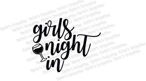 Girls Night Out In Weekend Ladies Night Svg Dxf Or Png Digital Etsy