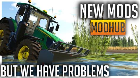 New Modhub Mods But They Dont Seem To Work Farming Simulator 19