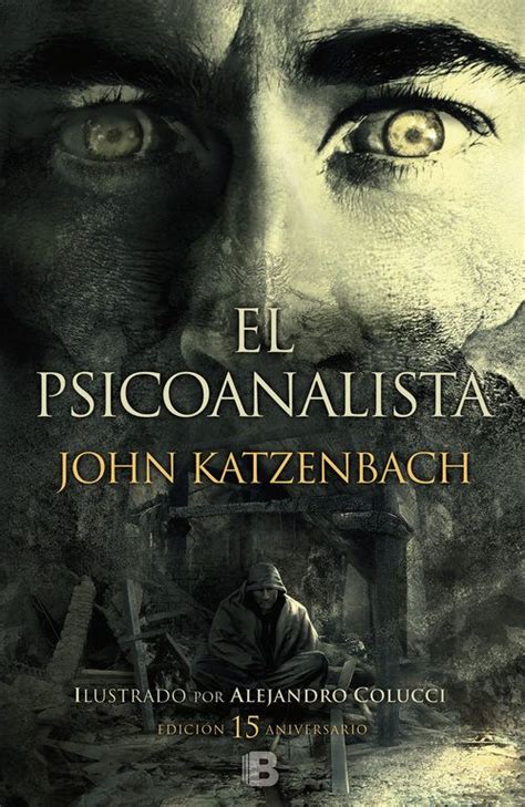 El psicoanalista pdf gratis es uno de los libros de ccc revisados aquí. El Psicoanalista Pdf - John Katzenbach 15 Libros Pdf ...