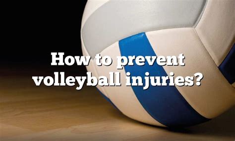 How To Prevent Volleyball Injuries Dna Of Sports